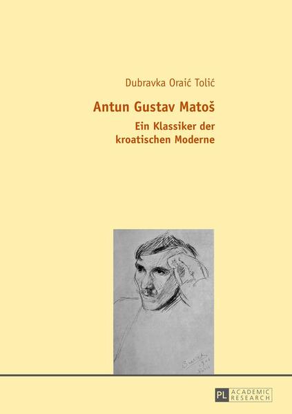 Dubravka Oraic Tolic Antun Gustav Matoš