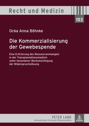 Ocka Anna Böhnke Die Kommerzialisierung der Gewebespende