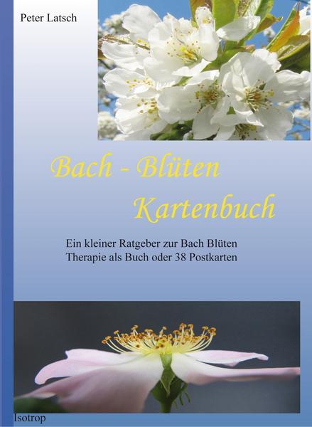 Peter Latsch Bach-Blüten Kartenbuch
