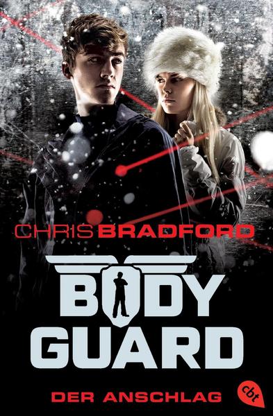 Chris Bradford Bodyguard - Der Anschlag