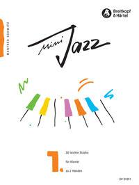 Manfred Schmitz Mini-Jazz, Für Klavier Bd.1