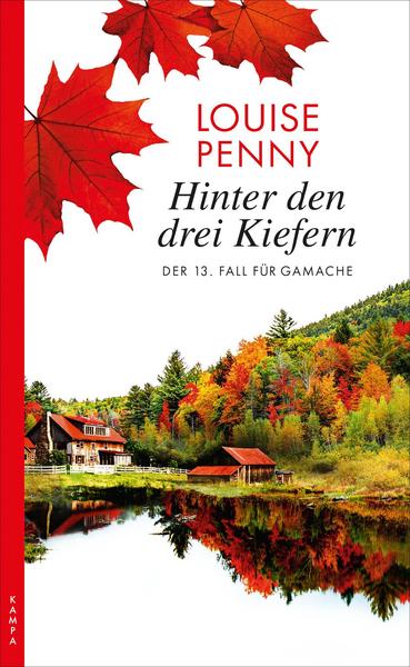 Louise Penny Hinter den drei Kiefern