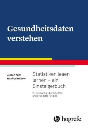 Joseph Kuhn, Manfred Wildner Gesundheitsdaten verstehen