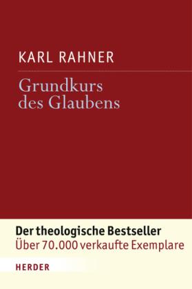 Karl Rahner Grundkurs des Glaubens