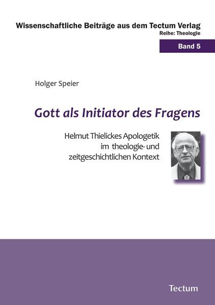Holger Speier Gott als Initiator des Fragens