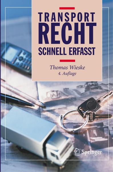 Thomas Wieske Transportrecht - Schnell erfasst