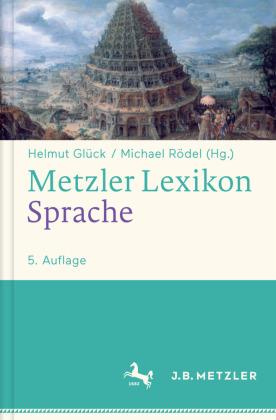 J.B. Metzler, Part of Springer Nature - Springer-Verlag GmbH Metzler Lexikon Sprache