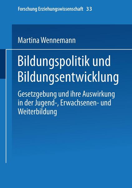 Martina Wennemann Bildungspolitik und Bildungsentwicklung