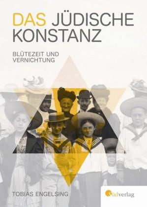 Tobias Engelsing Das jüdische Konstanz