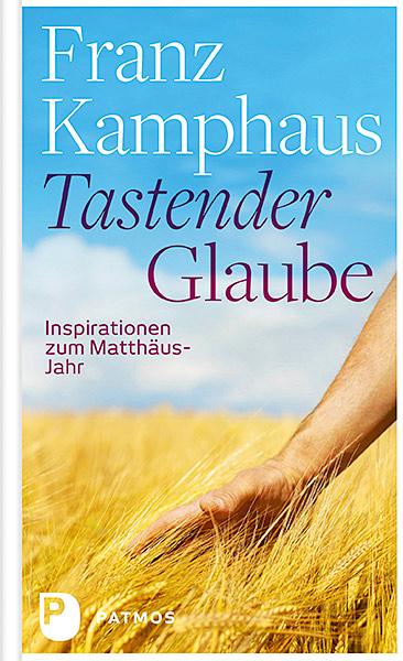 Franz Kamphaus Tastender Glaube