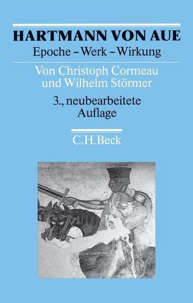 Christoph Cormeau, Wilhelm Störmer Hartmann von Aue