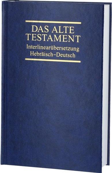 Rita Maria Steurer Interlinearübersetzung Altes Testament, hebr.-dt., Band 3