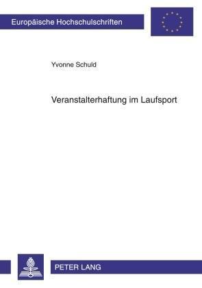 Yvonne Schuld Veranstalterhaftung im Laufsport