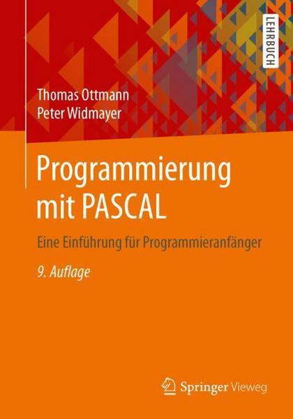 Thomas Ottmann, Peter Widmayer Programmierung mit PASCAL