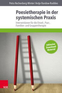 Petra Rechenberg-Winter, Antje Randow-Ruddies Poesietherapie in der systemischen Praxis