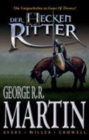 George R.R. Martin, Mike Cromwell, Mike Miller, Ben Avery George R. R. Martin: Der Heckenritter Graphic Novel