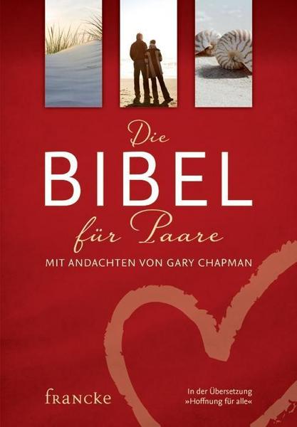 Gary Chapman Die Bibel für Paare