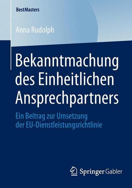 Anna Rudolph Bekanntmachung des Einheitlichen Ansprechpartners