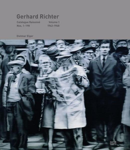 Gerhard Richter, Dietmar Elger Gerhard Richter Catalogue Raisonné. Volume 1