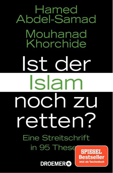 Hamed Abdel-Samad, Mouhanad Khorchide Ist der Islam noch zu retten℃