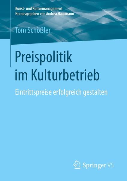 Tom Schössler Preispolitik im Kulturbetrieb