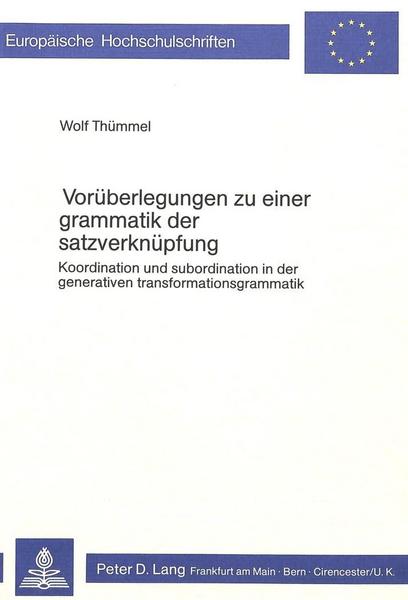 Wolf Thümmel Vorüberlegungen zu einer Grammatik der Satzverknüpfung