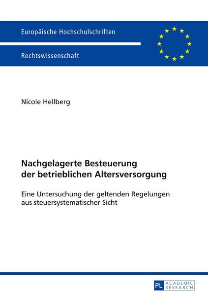 Nicole Hellberg Nachgelagerte Besteuerung der betrieblichen Altersversorgung