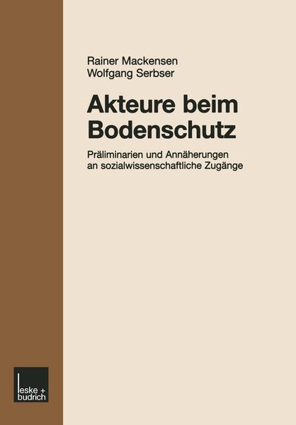 Rainer Mackensen, Wolfgang Serbser Akteure beim Bodenschutz