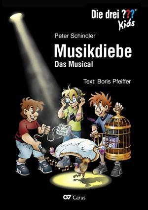 Peter Schindler Die drei ℃℃℃ Kids: Musikdiebe (Partitur)