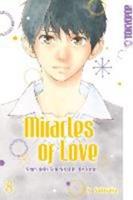 Io Sakisaka Miracles of Love - Nimm dein Schicksal in die Hand 08