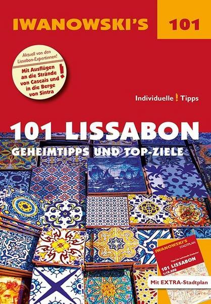 Barbara Claesges, Claudia Rutschmann 101 Lissabon - Reiseführer von Iwanowski