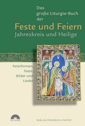 Guido Fuchs Das große Liturgie-Buch der Feste und Feiern – Jahreskreis und Heilige