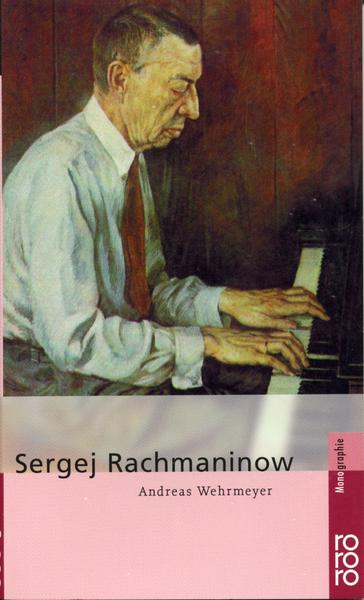 Andreas Wehrmeyer Sergej Rachmaninow