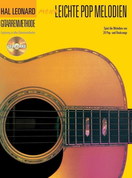 Bosworth Edition - Hal Leonard Europe GmbH Hal Leonard Gitarrenmethode - Mehr Leichte Pop Melodien