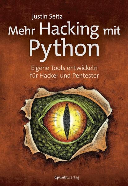 Justin Seitz Mehr Hacking mit Python