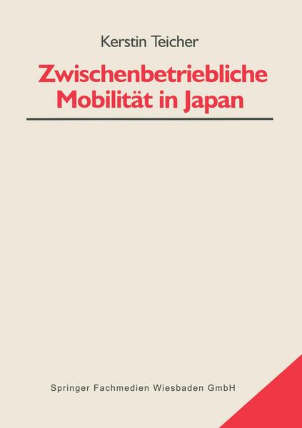 Kerstin Teicher Zwischenbetriebliche Mobilität in Japan