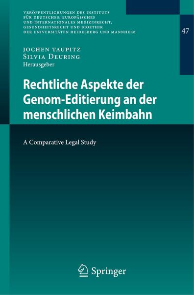 Springer Berlin Rechtliche Aspekte der Genom-Editierung an der menschlichen Keimbahn