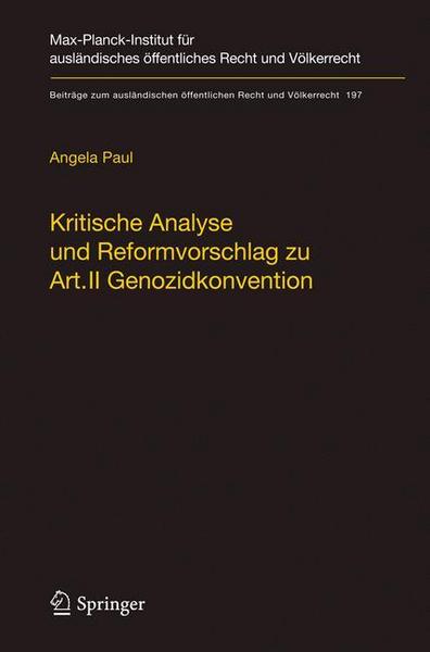 Angela Paul Kritische Analyse und Reformvorschlag zu Art. II Genozidkonvention