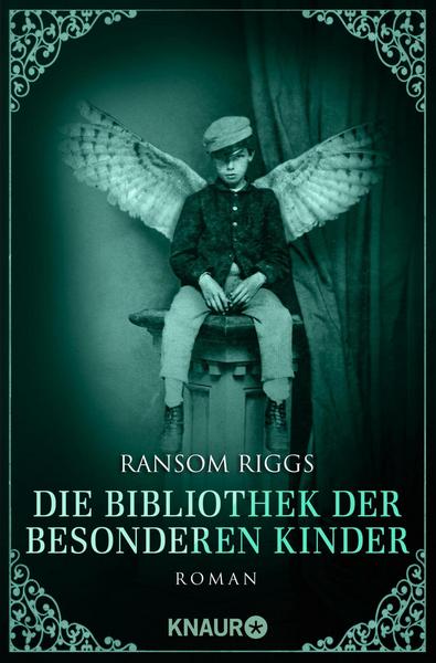 Ransom Riggs Die Bibliothek der besonderen Kinder / Besondere-Kinder-Trilogie Bd.3