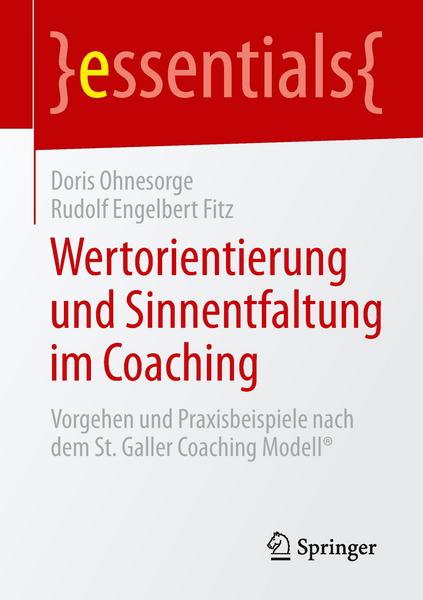 Doris Ohnesorge, Rudolf Engelbert Fitz Wertorientierung und Sinnentfaltung im Coaching