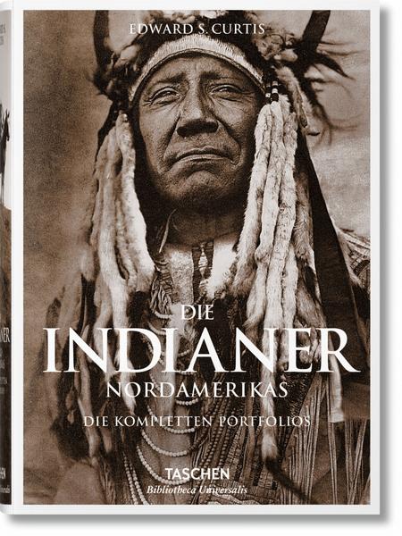 Edward S. Curtis Die Indianer Nordamerikas. Die kompletten Portfolios