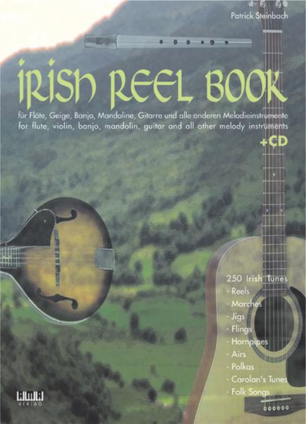 Patrick Steinbach The Irish Reel Book