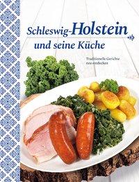 Edition XXL Schleswig-Holstein und seine Küche