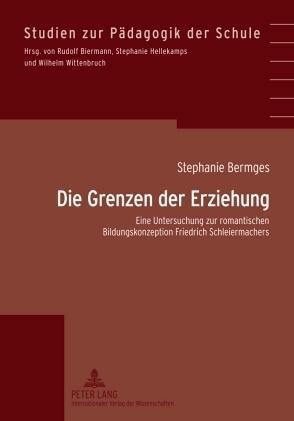 Stephanie Bermges Die Grenzen der Erziehung