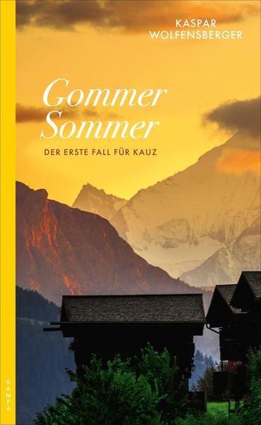 Kaspar Wolfensberger Gommer Sommer