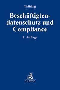 Gregor Thüsing Beschäftigtendatenschutz und Compliance