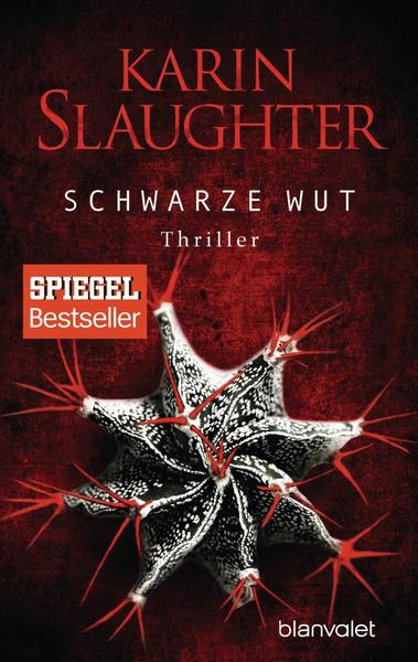 Karin Slaughter Schwarze Wut / Will Trent - Georgia Bd. 7