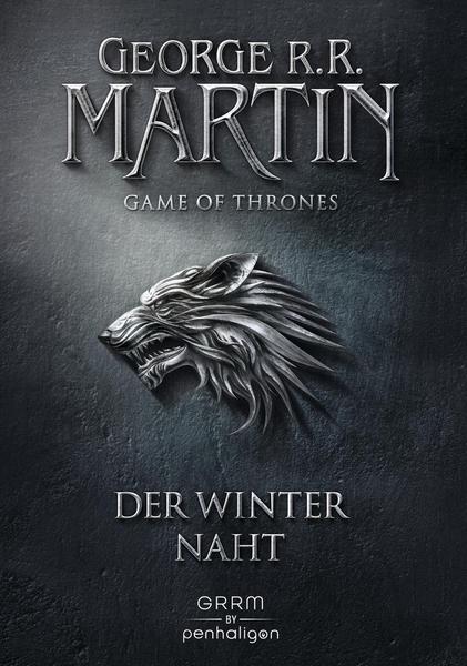 George R.R. Martin Der Winter naht / Game of Thrones Bd. 1