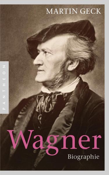 Martin Geck Richard Wagner