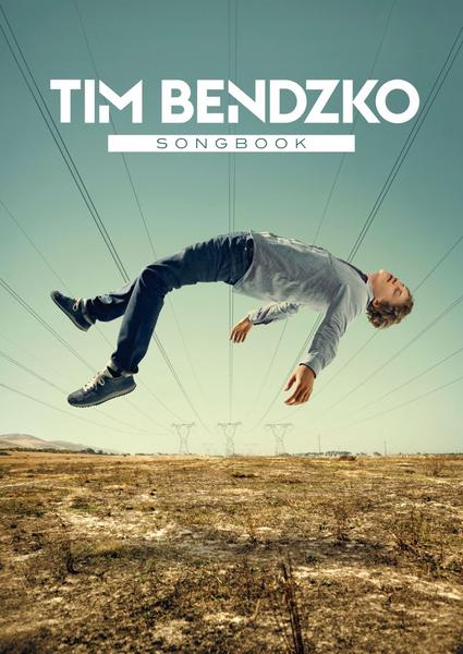 Tim Bendzko Tim Benzko Songbook